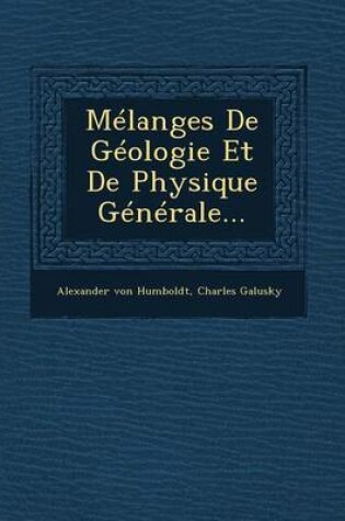 Cover of Melanges de Geologie Et de Physique Generale...