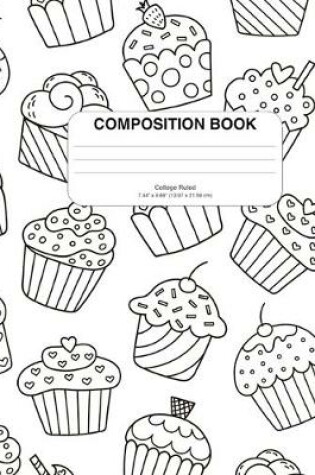 Cover of Composition Notebook with Coloring Cupcakes