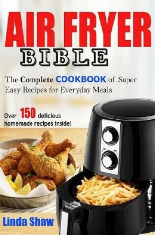 Cover of The Air Fryer Bible