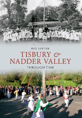 Cover of Tisbury & Nadder Valley Through Time