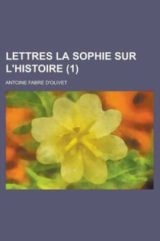 Cover of Lettres La Sophie Sur L'Histoire (1)