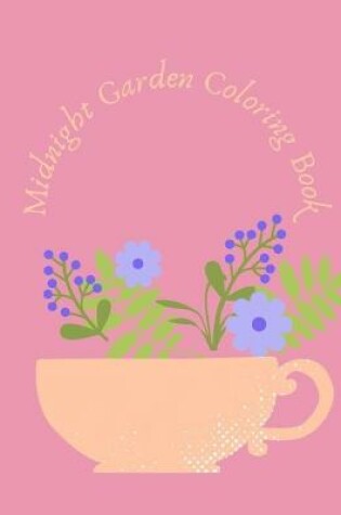 Cover of Midnight Garden Coloring Book