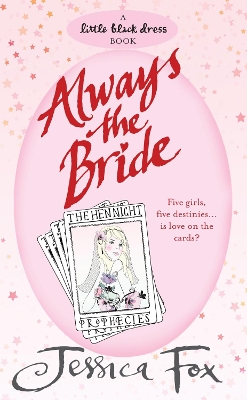 Book cover for The Hen Night Prophecies: Always the Bride