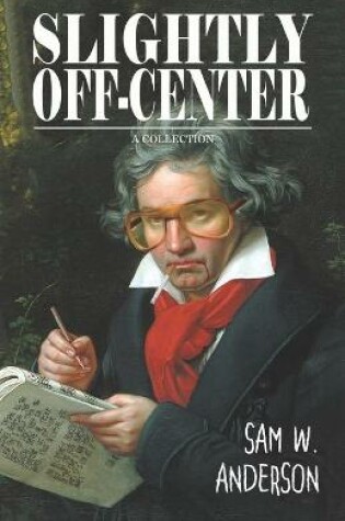 Cover of Slightly Off-Center