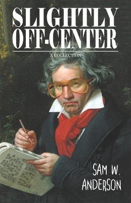 Book cover for Slightly Off-Center