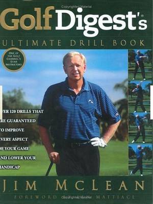 Book cover for Golf Digest's Ultimate Drill Book