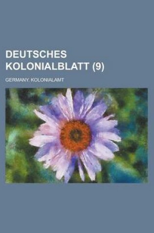 Cover of Deutsches Kolonialblatt (9 )