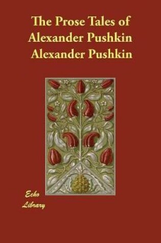 Cover of The Prose Tales of Alexander Pushkin