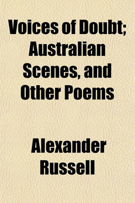 Book cover for Voices of Doubt; Australian Scenes, and Other Poems