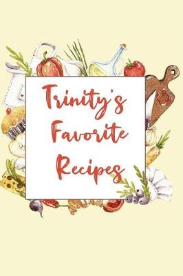 Book cover for Trinity's Favorite Recipes