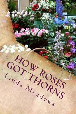 Book cover for How Roses Got Thorns