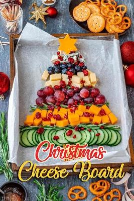 Book cover for Christmas Cheese Board