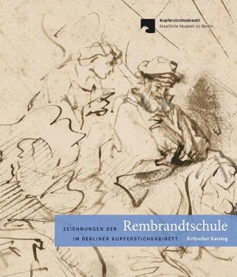 Book cover for Zeichnungen Der Rembrandtschule Im Berliner Kupferstichkabinett