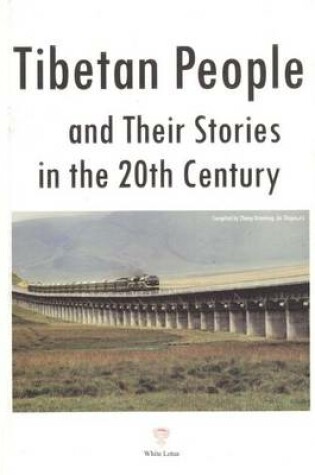 Cover of Tibetan People and Their Stories in the 20th Century