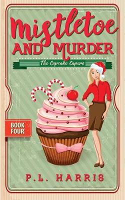 Book cover for Mistletoe and Murder