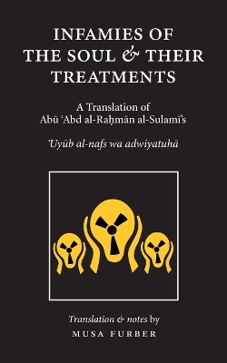 Book cover for Infamies of The Soul And Their Treatments