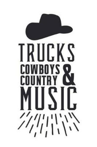 Cover of Trucks Cowboys & Country Music