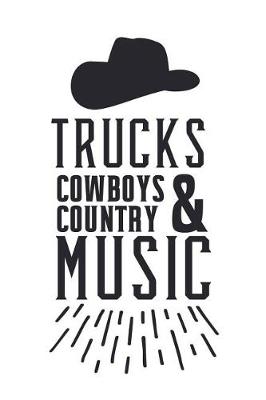 Book cover for Trucks Cowboys & Country Music