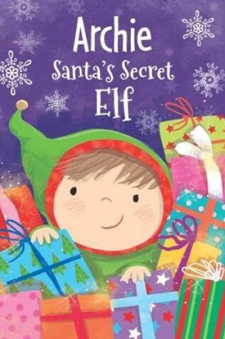 Cover of Archie - Santa's Secret Elf