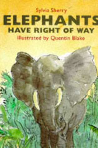 Cover of Elephants Have Right of Way