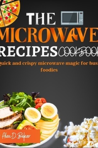 Cover of The Microwave Recipes Cookbook