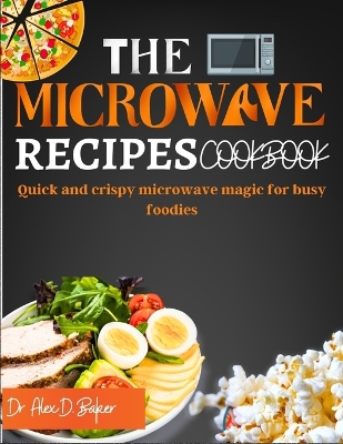 Book cover for The Microwave Recipes Cookbook