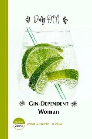 Cover of Diary Of An Gin-Dependent Woman