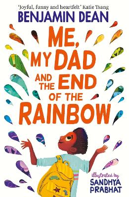 Cover of Me, My Dad and the End of the Rainbow