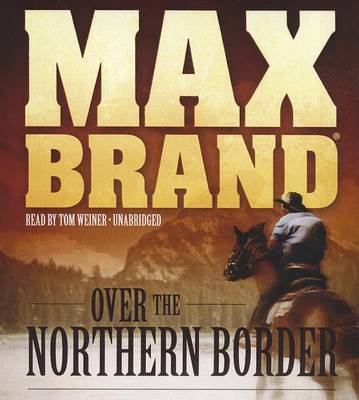 Book cover for Over the Northern Border