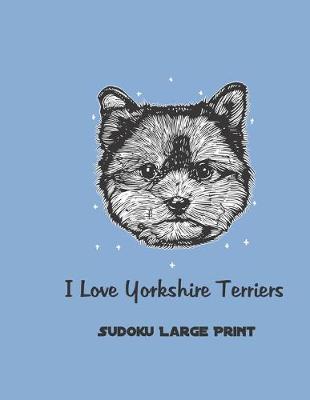 Book cover for I Love Yorkshire Terriers