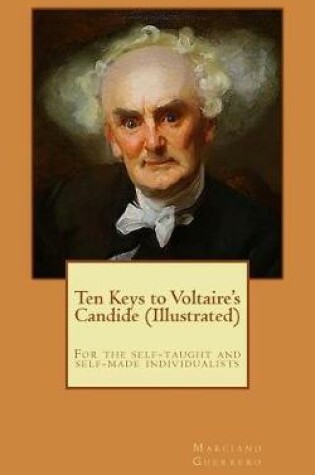 Cover of Ten Keys to Voltaire's Candide (Illustrated)