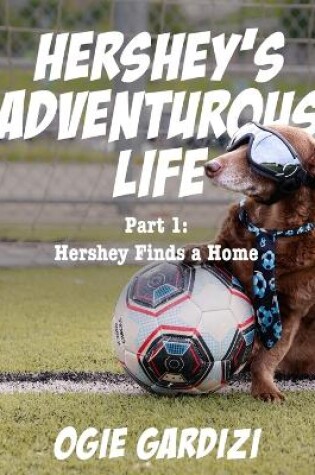 Cover of Hershey's Adventurous Life