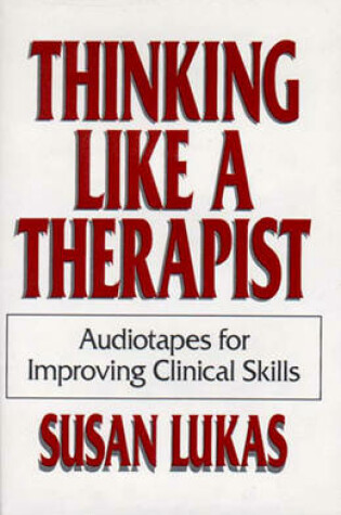 Cover of Thinking Like a Therapist