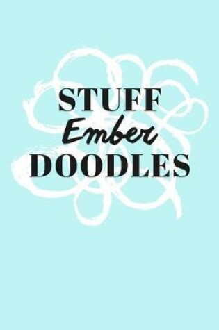 Cover of Stuff Ember Doodles