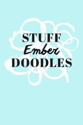 Book cover for Stuff Ember Doodles