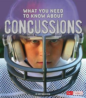 Book cover for What You Need to Know about Concussions