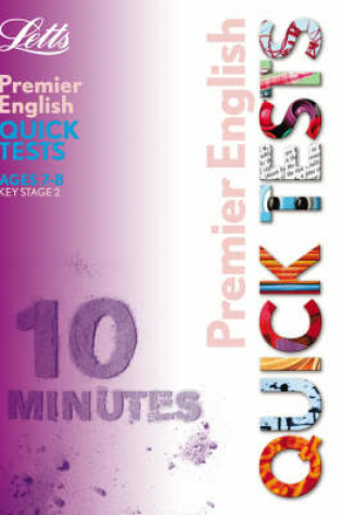 Cover of KS2 Premier Quick Tests - English 7-8