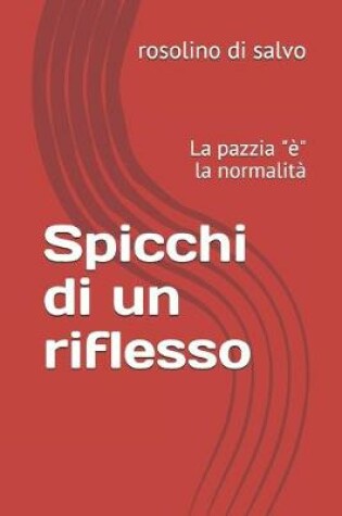 Cover of Spicchi di un riflesso