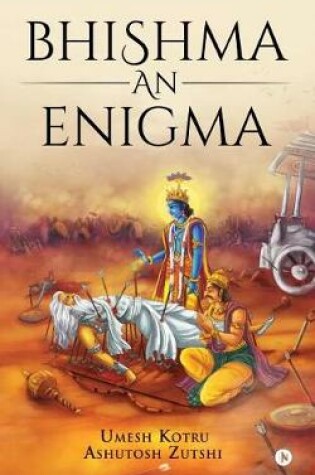 Cover of Bhishma an Enigma