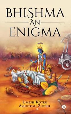 Book cover for Bhishma an Enigma