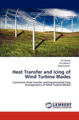 Book cover for Heat Transfer and Icing of Wind Turbine Blades