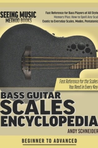 Cover of Bass Guitar Scales Encyclopedia