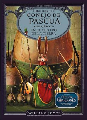 Book cover for Conejo de Pascua y Su Ejercito En El Centro de La Tierra