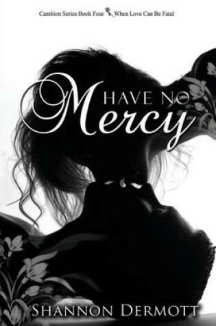 Cover of Have No Mercy