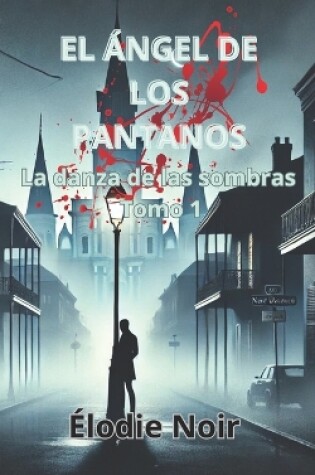 Cover of El Ángel de Los Pantanos