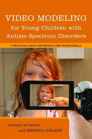 Cover of Video Modeling for Young Children with Autism Spectrum Disorders