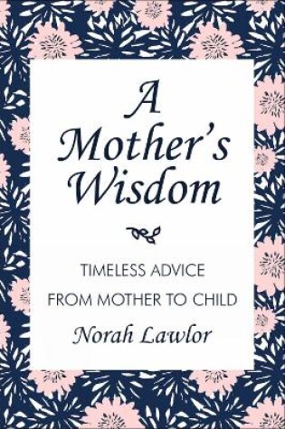 Cover of A Mother's Wisdom