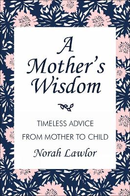 Book cover for A Mother's Wisdom