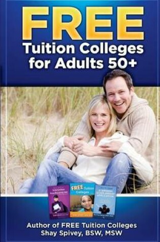 Cover of FREE Tuition Colleges for Adults 50+