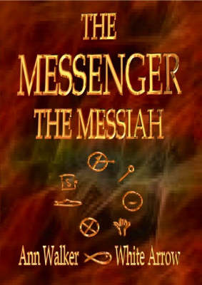 Book cover for The Messenger the Messiah